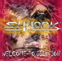 Shylock : Welcome To Illusion